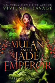 Title: Mulan and the Jade Emperor, Author: Vivienne Savage