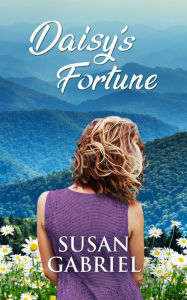 Title: Daisys Fortune: Southern Historical Fiction (Wildflower Trilogy Book 3), Author: Susan Gabriel