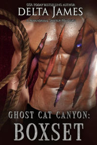Title: Ghost Cat Canyon Box Set: A Paranormal Shifter Romance, Author: Delta James
