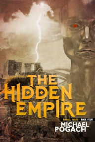 Title: The Hidden Empire, Author: Michael Pogach