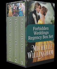 Title: Forbidden Weddings: A Regency Romance Box Set, Author: Michelle Willingham