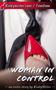 Title: Woman in Control, Author: Kinkywriter