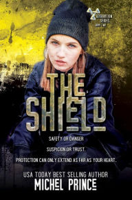 Title: The Shield, Author: Michel Prince