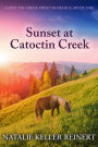 Sunset at Catoctin Creek: A Sweet, Small Town Romance
