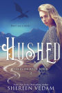 Hushed: Epic Fantasy Romance Novel