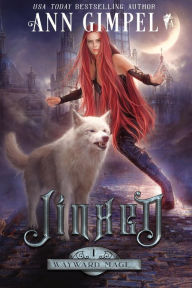 Title: Jinxed: An Urban Fantasy, Author: Ann Gimpel