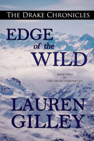 Title: Edge of the Wild, Author: Lauren Gilley