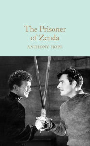 Title: The Prisoner of Zenda, Author: Anthony Hope