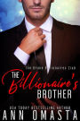 The Billionaire's Brother: A sweet billionaire romance