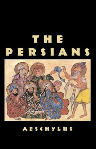 Title: The Persians, Author: Aeschylus Aeschylus