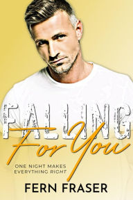 Title: Falling for You, Author: Fern Fraser