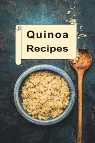 Title: Quinoa Recipes, Author: Katy Lyons