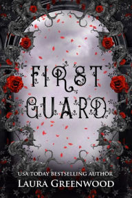 Title: First Guard, Author: Laura Greenwood