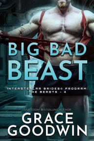 Title: Big Bad Beast, Author: Grace Goodwin