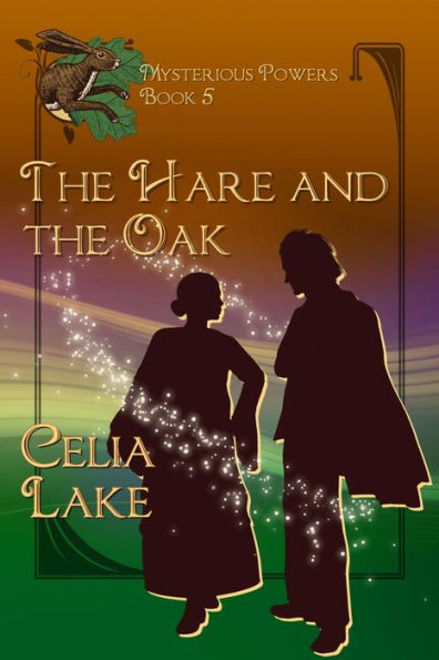 The Hare And The Oak: a 1920s British fantasy romance