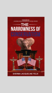 Title: The Narrowness of Conservatism, Author: Sherma Felix