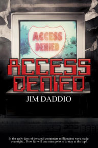 Title: Access Denied, Author: Jim Daddio