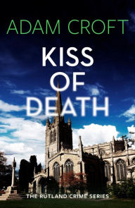 Share download books Kiss of Death (English Edition) DJVU RTF 9781912599769 by Adam Croft