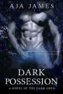 Dark Possession: A Novel of the Dark Ones