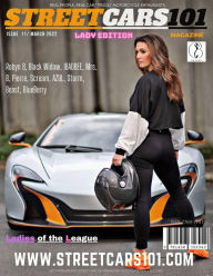 Title: Street Cars 101 Magazine- March 2022 Issue 11: Lady Edition, Author: Street Cars 101 Magazine
