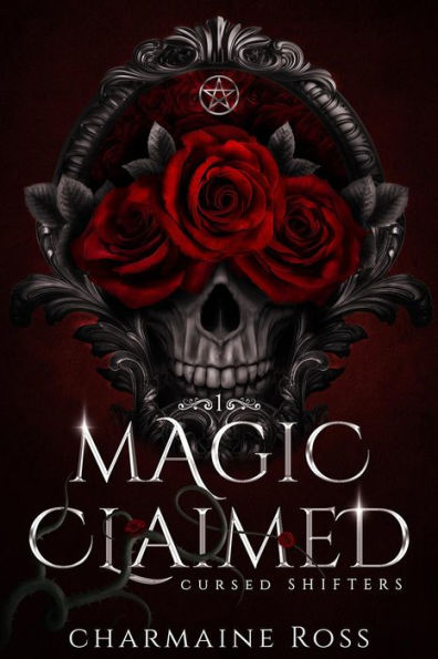 Magic Claimed: Reverse Harem Wolf Shifter Paranormal Romance