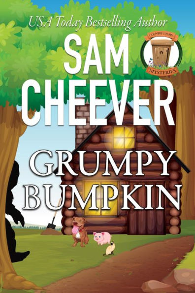Grumpy Bumpkin: A Fun and Quirky Cozy Mystery With Pets