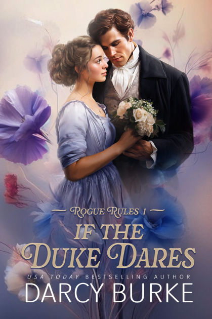 If the Duke Dares by Darcy Burke | eBook | Barnes & Noble®