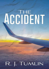 Title: The Accident, Author: R. J. Tumlin