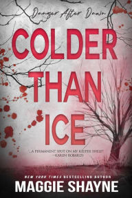 Title: Colder Than Ice, Author: Maggie Shayne