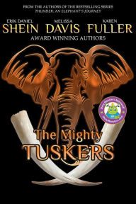 Title: The Mighty Tuskers, Author: Erik Shein