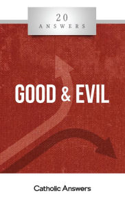 Title: 20 Answers - Good & Evil, Author: Joe Heschmeyer