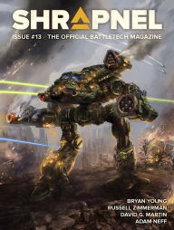 Title: BattleTech: Shrapnel, Issue #13: (The Official BattleTech Magazine), Author: Philip A. Lee