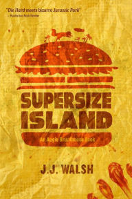 Title: Supersize Island, Author: J.J. Walsh