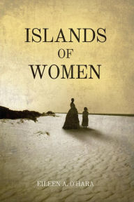 Title: Islands of Women, Author: Eileen A. O'Hara