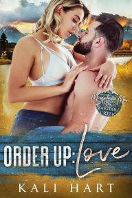 Title: Order Up: Love, Author: Kali Hart