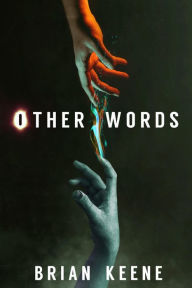 Title: Other Words, Author: Brian Keene