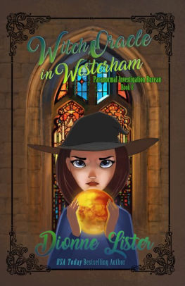 Witch Oracle in Westerham (Paranormal Investigation Bureau Series #8)