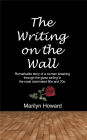 The Writing on the Wall: Remarkable story of a woman breaking through the glass ceiling in the male dominated 60s and 70s.