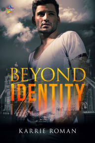 Title: Beyond Identity, Author: Karrie Roman