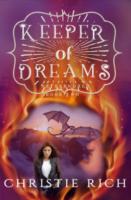 Title: Keeper of Dreams, Author: Christie Rich