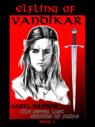 Title: Elfling Of Vandikar, Author: Daryl Hanson