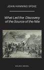 What Led to the Discovery of the Source of the Nile