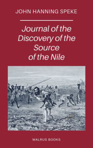 Title: Journal of the Discovery of the Source of the Nile, Author: John Hanning Speke
