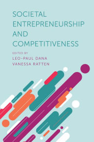 Title: Societal Entrepreneurship and Competitiveness, Author: Leo-Paul Dana