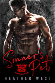 Title: Sinner's Pet (Book 1), Author: Heather West