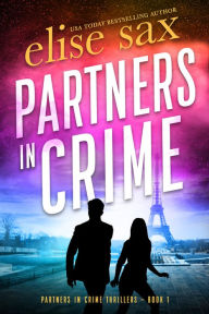 Title: Partners in Crime, Author: Elise Sax