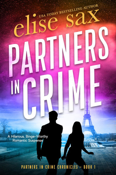 Partners in Crime: A Hilarious Binge-Worthy Romantic Suspense
