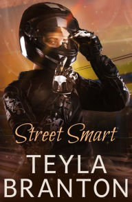 Title: Street Smart, Author: Teyla Branton