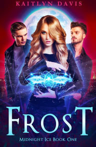 Title: Frost, Author: Kaitlyn Davis