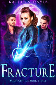 Title: Fracture, Author: Kaitlyn Davis